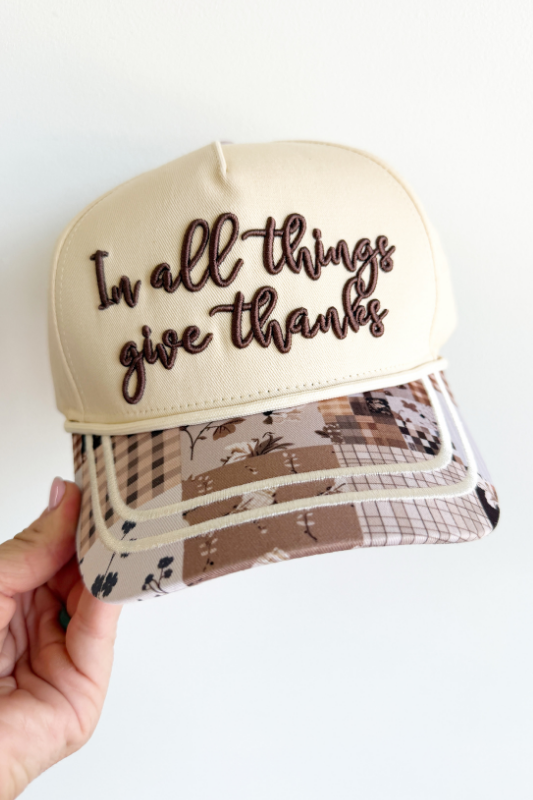 In All Things Give Thanks Embroidered Trucker Hat