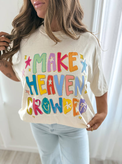 Make Heaven Crowded Graphic T-Shirt | (S-3XL)