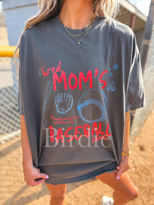 Tired Moms Baseball Club T-Shirt | (S-3XL)