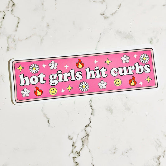 'Hot Girls Hit Curbs' Bumper Sticker
