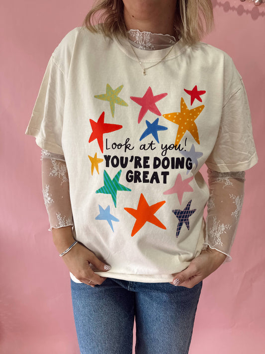 You're Doing Great T-Shirt