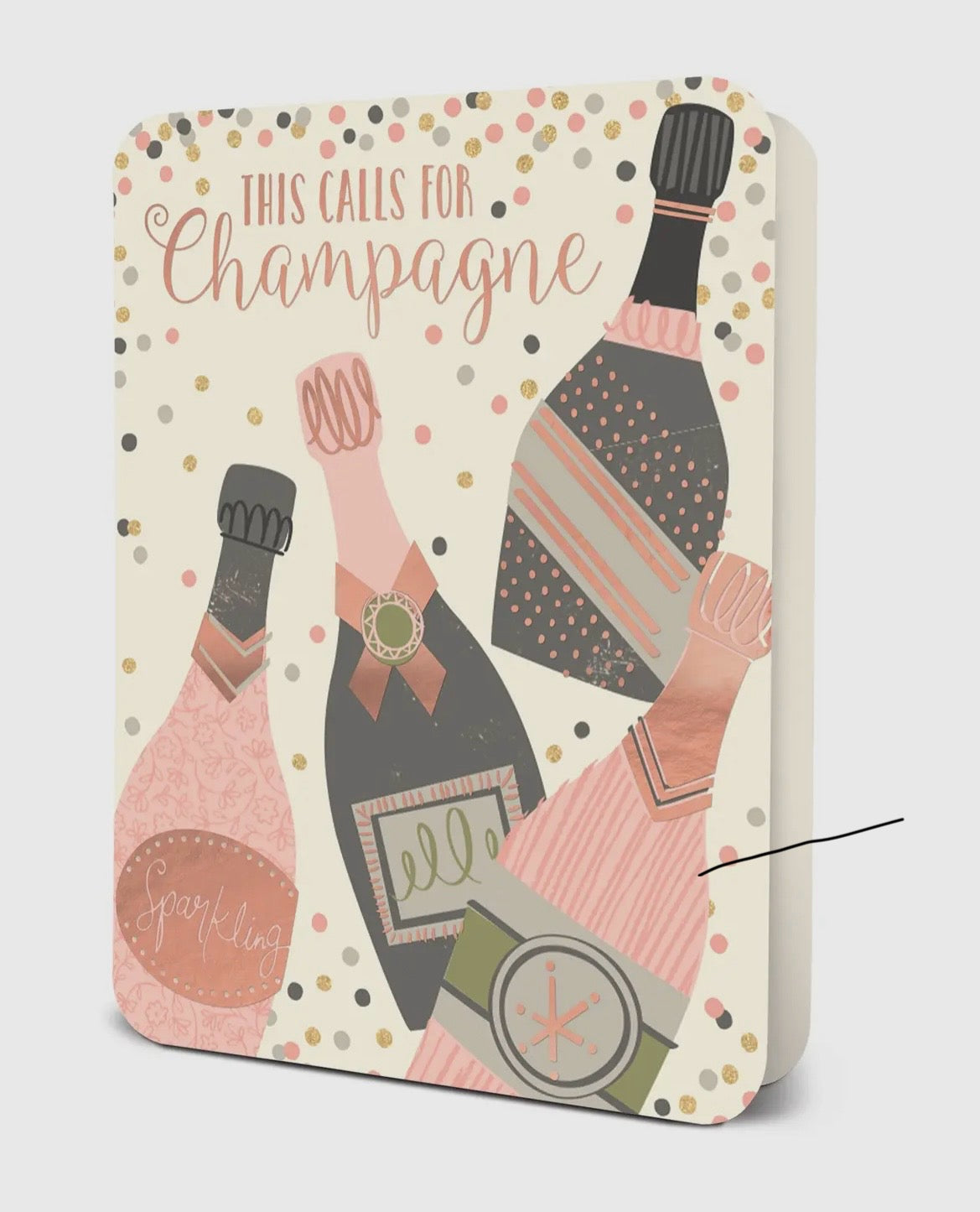 This Calls For Champagne Deluxe Greeting Card