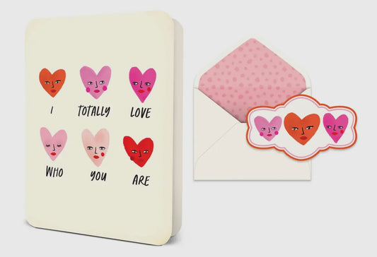 Totally Love Who You Are Deluxe Greeting Card