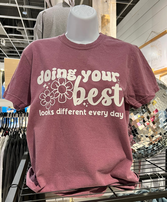 Doing Your Best T-Shirt