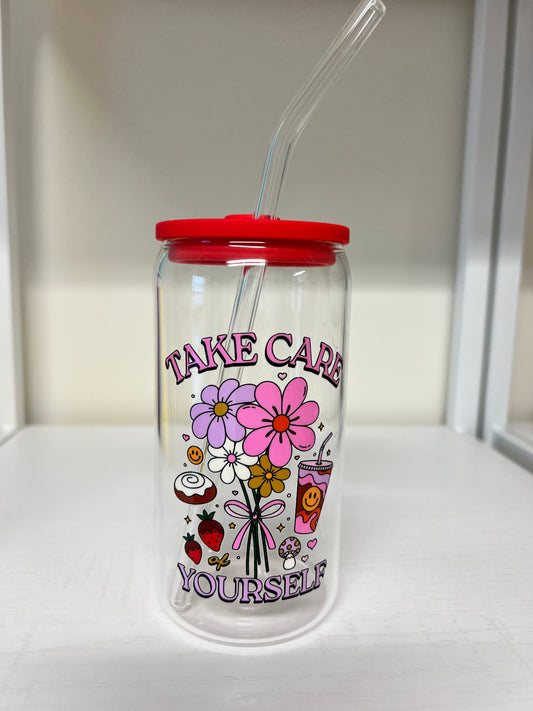 "Take Care of Yourself!" Glass Cup