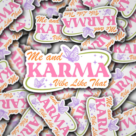 Me and Karma Vibe Like That Sticker